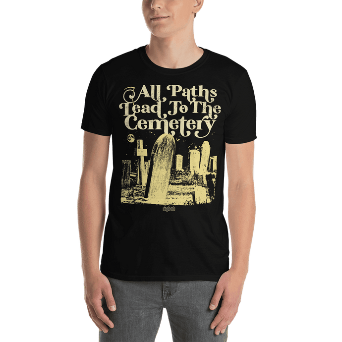 All Paths Lead To The Cemetery T-shirt Aighard Merchandise Graveyard Gothic Emo Death Doom Black Buy Shop Comprar Camiseta